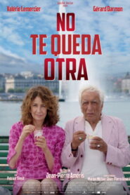 No te queda otra (2025)