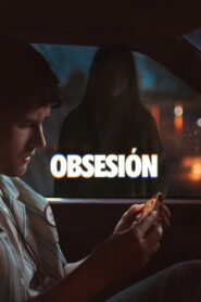 Obsesión (2025)