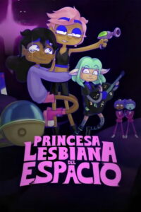 Princesa lesbiana del espacio (2024)