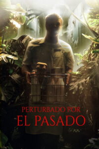 Perturbado por el pasado (2024)