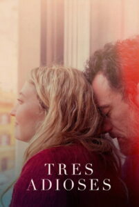 Tres adioses (2025)