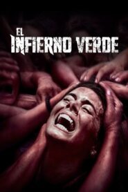 El infierno verde (2013)