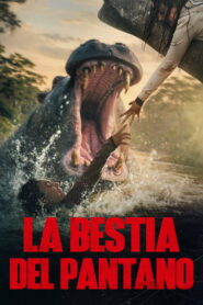 La Bestia del Pantano (2026)