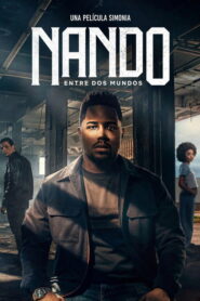 Nando entre dos mundos (2026)