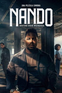 Nando entre dos mundos (2026)