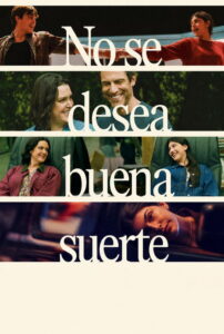 No se desea buena suerte (2026)