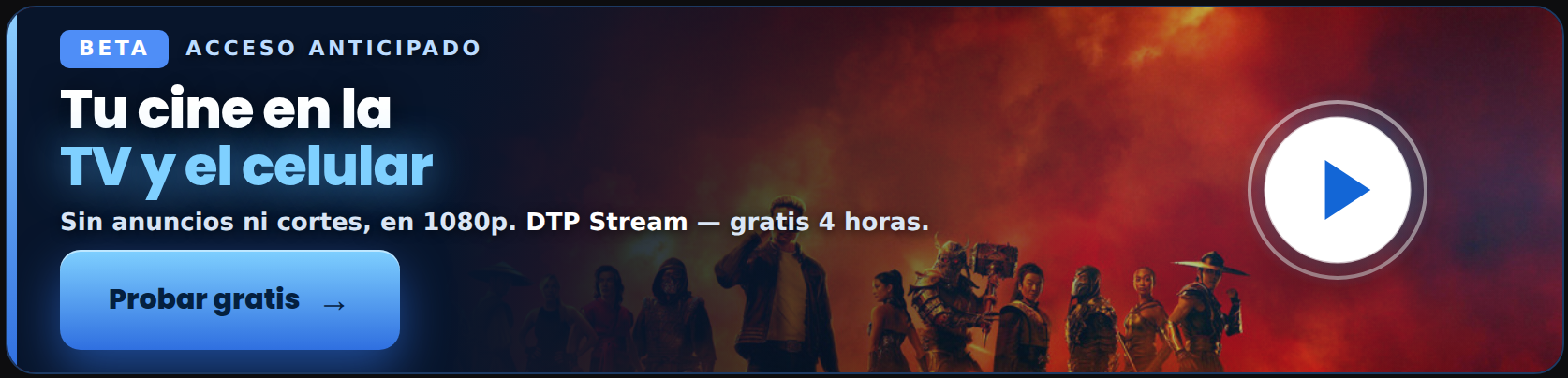 DTP Stream — cine en 1080p, sin anuncios. Prueba gratis.