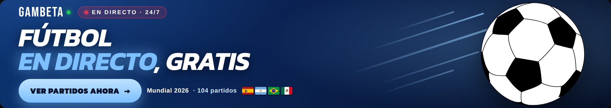 Gambeta · Fútbol en directo gratis y todo el Mundial 2026